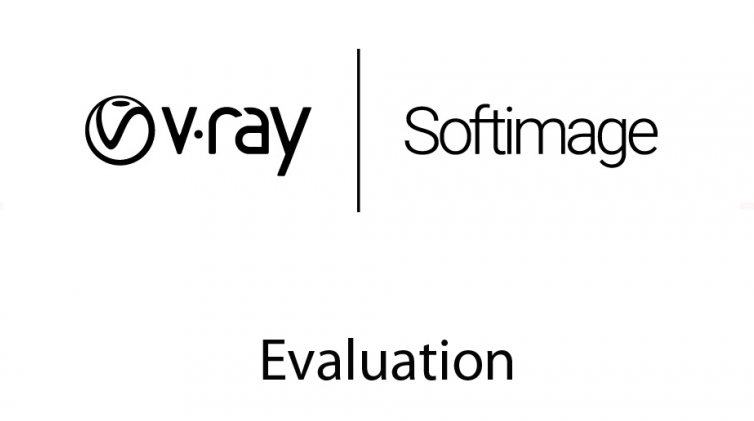 Evaluation V-Ray 3.0 Workstation for Softimage